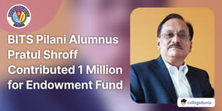 BITS Pilani Alumnus Pratul Shroff Contributed USD 1 Million for Endowment Fund